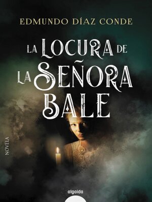 cover image of La locura de la señora Bale